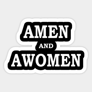 Amen And Awomen Sticker